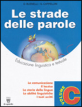 LE STRADE DELLE PAROLE - VOL. C