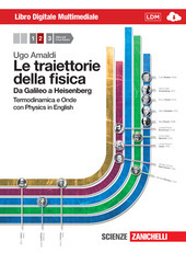 LE TRAIETTORIE DELLA FISICA VOL. 2 (LMM). DA GALILEO A …
