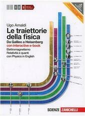 LE TRAIETTORIE DELLA FISICA VOL. 3 (LMM). DA GALILEO A …