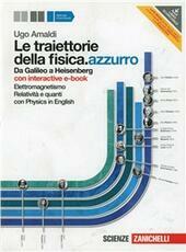 LE TRAIETTORIE DELLA FISICA.AZZURRO VOL. 2 (LDM). DA GALILEO A …