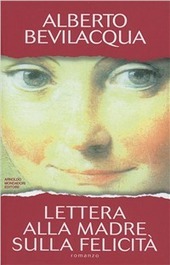 LETTERA ALLA MADRE SULLA FELICITA'