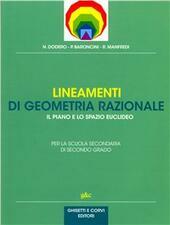 LINEAMENTI DI GEOMETRIA RAZIONALE - VOL. U