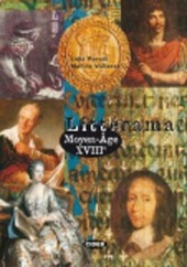 LITTERAMA - MOYEN AGE-XVIII