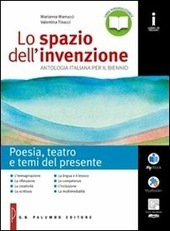 LO SPAZIO DELL'INVENZIONE. POESIA TEATRO E TEMI DEL PRESENTE