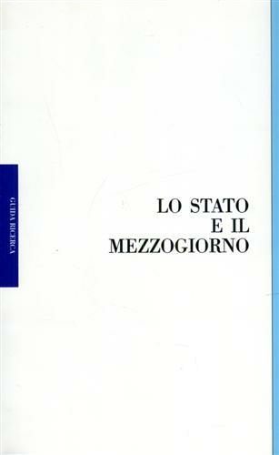 LO STATO E IL MEZZOGIORNO