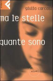 MA LE STELLE QUANTE SONO. Alice ­ MA LE STELLE …