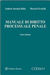 MANUALE DI DIRITTO PROCESSUALE PENALE 9^ ed. 2016