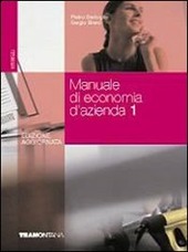 MANUALE DI ECONOMIA D'AZIENDA - VOL. 1 - ED. 2008