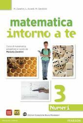 MATEMATICA INTORNO A TE. NUMERI. CON QUADERNO. CON ESPANSIONE ONLINE. …