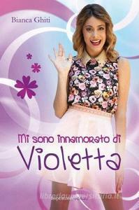 MI SONO INNAMORATO DI VIOLETTA