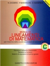 MODULI DI LINEAMENTI DI MATEMATICA - MODULO C X BIENNIO