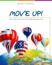 MOVE UP!. LIFE, CULTURE AND ISSUES OF THE ENGLISH-SPEAKING WORLD …