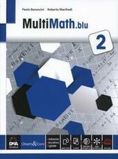 MULTIMATH BLU. PER LE SCUOLE SUPERIORI. CON E-BOOK. CON ESPANSIONE …