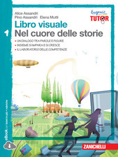 NEL CUORE DELLE STORIE CONF. VOL. 1 (LD). LIBRO VISUALE …
