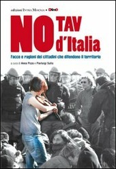 NO TAV D'ITALIA. FACCE E RAGIONI DEI CITTADINI CHE DIFENDONO …