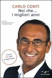 NOI CHE. I MIGLIORI ANNI I NUOVI SMS DEL PROGRAMMA