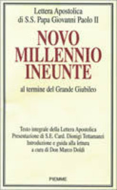 NOVO MILLENNIO INEUNTE AL TERMINE DEL GRANDE GIUBILEO Lettera apostolica …