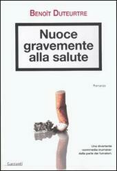 NUOCE GRAVEMENTE ALLA SALUTE