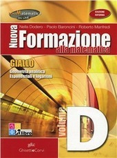 NUOVA FORMAZIONE ALLA MATEMATICA - GIALLO - VOLUME D. GEOMETRIA …