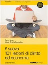 NUOVO 101 LEZIONI DI DIRITTO ED ECONOMIA (IL) - EDIZIONE …