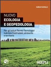 NUOVO ECOLOGIA E GEOPEDOLOGIA. PER GLI ISTITUTI TECNICI TECNOLOGICI INDIRIZZO …