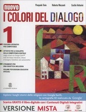 NUOVO I COLORI DEL DIALOGO. VOL 1 + VANGELI E …