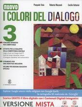 NUOVO I COLORI DEL DIALOGO. VOL 3 + QUADERNO DELLE …