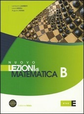 NUOVO LEZIONI DI MATEMATICA TOMO B - EDIZIONE MISTA.