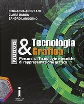 NUOVO TECNOLOGIA & GRAFICA. + QUADERNO DELLE COMPETENZE