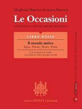 LE OCCASIONI - LIBRO ROSSO - IL MONDO ANTICO - …