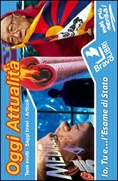 OGGI ATTUALITA' TEMI SVOLTI ARTICOLI SAGGI BREVI