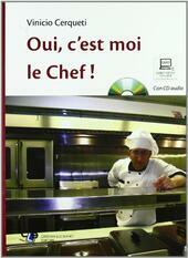 OUI, C'EST MOI LE CHEF!.