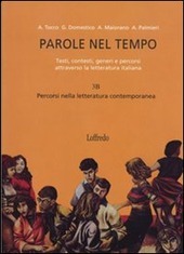 PAROLE NEL TEMPO - EDIZIONE CON ESPANSIONI ON-LINE. TESTI, CONTESTI, …