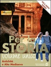 PER LA STORIA - VOL. UNICO ANTICHITA' E MEDIOEVO