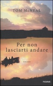 PER NON LASCIARTI ANDARE