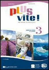 PLUS VITE! VOL. 3 VERSIONE MULTI. LIVRE ET CAHIER 3 …