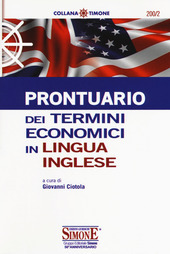 PRONTUARIO DEI TERMINI ECONOMICI IN LINGUA INGLESE