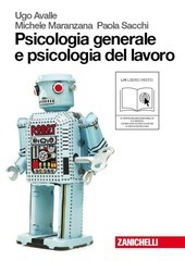 PSICOLOGIA GENERALE E PSICOLOGIA DEL LAVORO