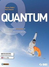 QUANTUM. CON LABORATORIO. CORSO DI FISICA PER IL PRIMO BIENNIO …