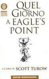 QUEL GIORNO A EAGLE'S POINT