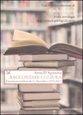 RACCONTARE CULTURA. L'AVVENTURA INTELLETTUALE DI «TUTTOLIBRI» (1975-2011)