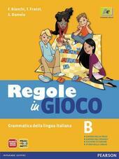 REGOLE IN GIOCO. VOL.B