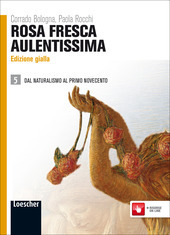 ROSA FRESCA AULENTISSIMA ED. GIALLA VOL. 5 DAL NATURALISMO AL …