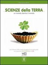 SCIENZE DELLA TERRA - UN MONDO DENTRO IL MONDO