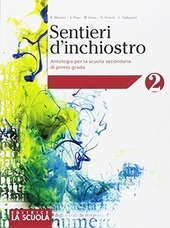 SENTIERI D' INCHIOSTRO VOL. 2 + PALESTRA DELLE COMPETENZE 2 …