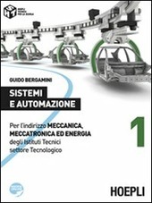 SISTEMI E AUTOMAZIONEvol. 1 PER L'INDIRIZZO MECCANICA, MECCATRONICA ED ENERGIA …