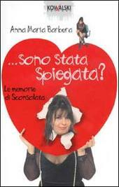 SONO STATA SPIEGATA?