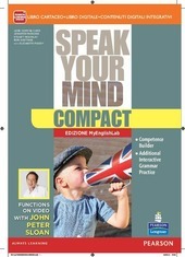SPEAK YOUR MIND COMPACT - EDIZIONE MYLAB. LIBRO CARTACEO + …