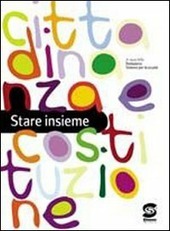 STARE INSIEME - CITTADINANZA E COSTITUZIONE