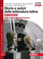 STORIA E AUTORI DELLA LETTERATURA LATINA - VOL. 1 MULTIMEDIALE …